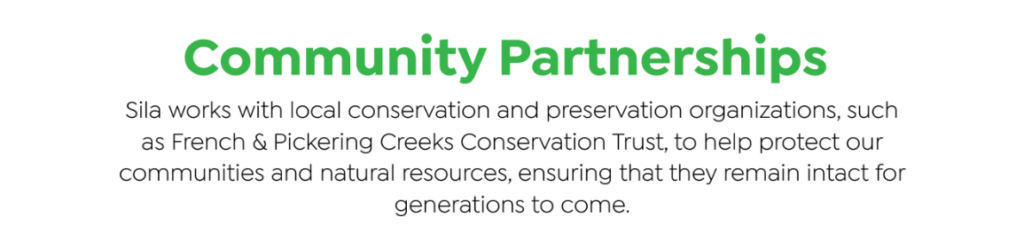 Text reads: "Community Partnerships. Learn more about us—Sila works with conservation groups, including French & Pickering Creeks Conservation Trust, to protect communities and natural resources for the future.